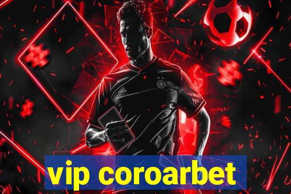 vip coroarbet